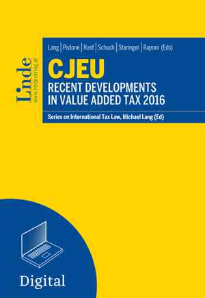 CJEU - Recent Developments in Value Added Tax 2016