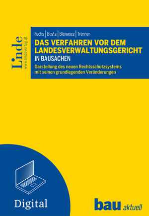 Das Verfahren vor dem Landesverwaltungsgericht in Bausachen