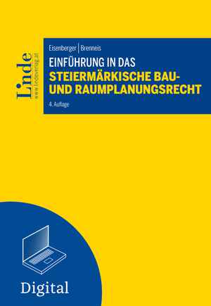 Einführung in das Steiermärkische Bau- und Raumplanungsrecht
