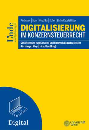 Digitalisierung im Konzernsteuerrecht