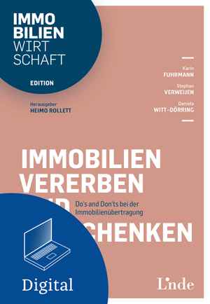 Immobilien vererben und verschenken