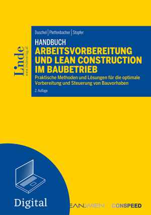 Handbuch Arbeitsvorbereitung und Lean Construction im Baubetrieb