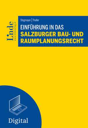 Einführung in das Salzburger Bau- und Raumplanungsrecht