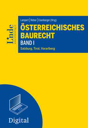 Österreichisches Baurecht Band I