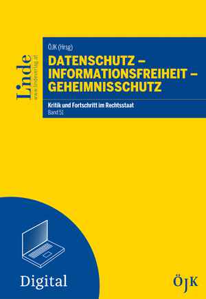 Datenschutz - Informationsfreiheit - Geheimnisschutz