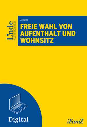 Freie Wahl von Aufenthalt und Wohnsitz