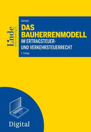 Das Bauherrenmodell im Ertragsteuer- und Verkehrsteuerrecht