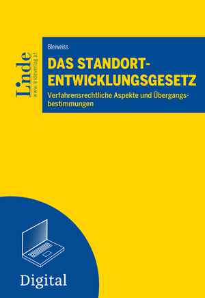 Das Standort-Entwicklungsgesetz
