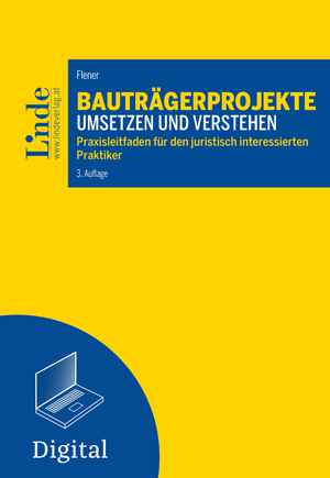Bauträgerprojekte umsetzen und verstehen