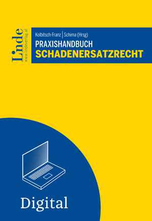 Praxishandbuch Schadenersatzrecht