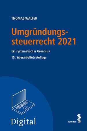 Umgründungssteuerrecht 2021
