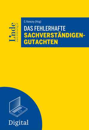 Das fehlerhafte Sachverständigengutachten