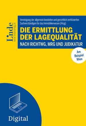 Die Ermittlung der Lagequalität nach RichtWG, MRG und Judikatur