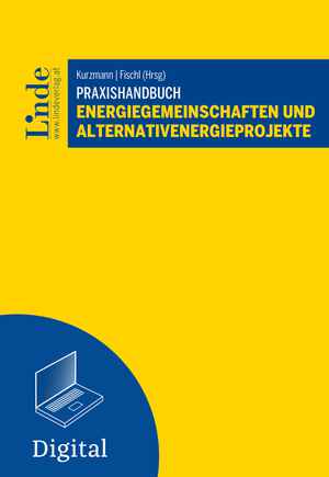 Praxishandbuch Energiegemeinschaften und Alternativenergieprojekte