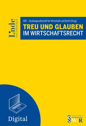 Treu und Glauben im Wirtschaftsrecht