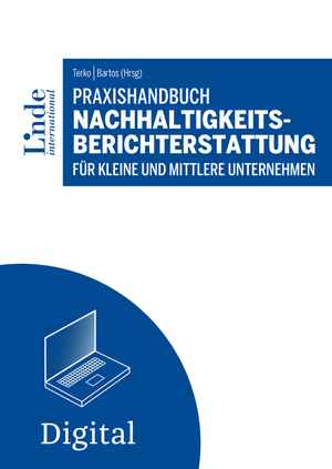 Praxishandbuch Nachhaltigkeitsberichterstattung für kleine und mittlere Unternehmen
