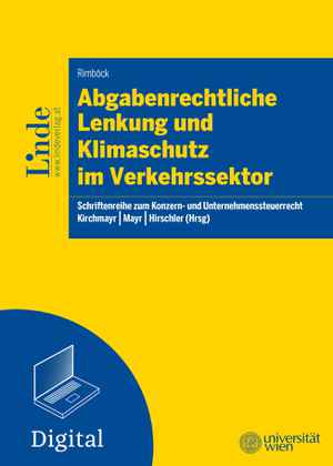 Abgabenrechtliche Lenkung und Klimaschutz im Verkehrssektor