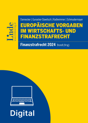 Europäische Vorgaben im Wirtschafts- und Finanzstrafrecht