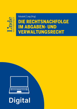 Die Rechtsnachfolge im Abgaben- und Verwaltungsrecht