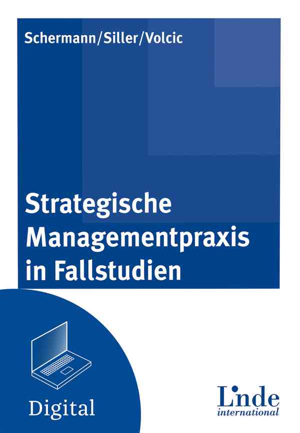 Strategische Managementpraxis in Fallstudien