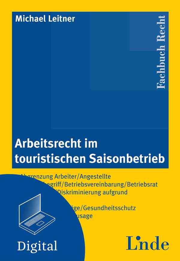 Arbeitsrecht im touristischen Saisonbetrieb