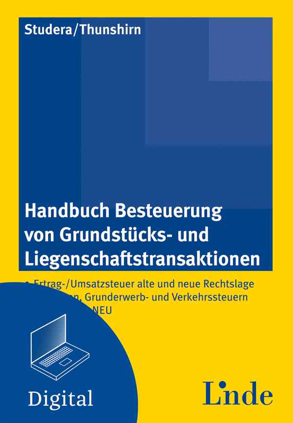 Handbuch Besteuerung von Grundstücks- und Liegenschaftstransaktionen