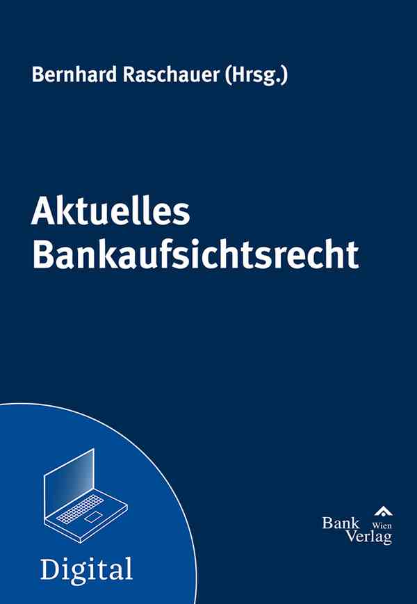 Aktuelles Bankaufsichtsrecht