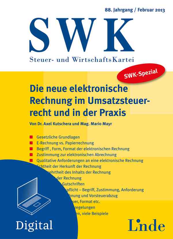 SWK-Spezial Die neue elektronische Rechnung im Umsatzsteuerrecht u. in der Praxis