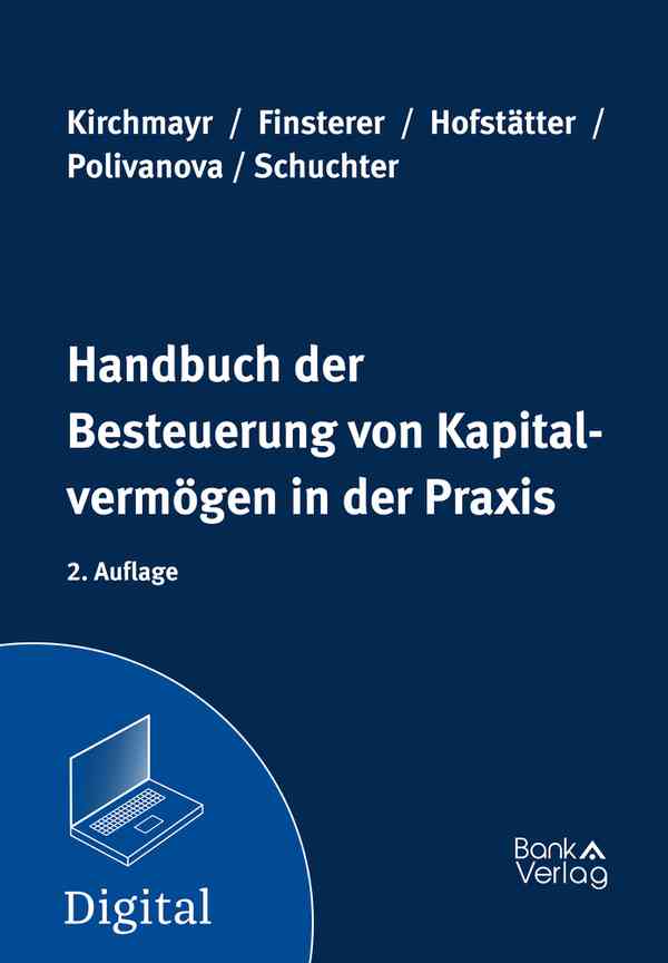 Handbuch der Besteuerung von Kapitalvermögen in der Praxis