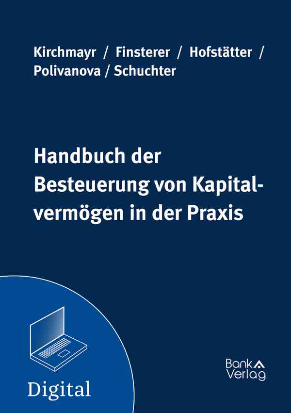 Handbuch der Besteuerung von Kapitalvermögen in der Praxis