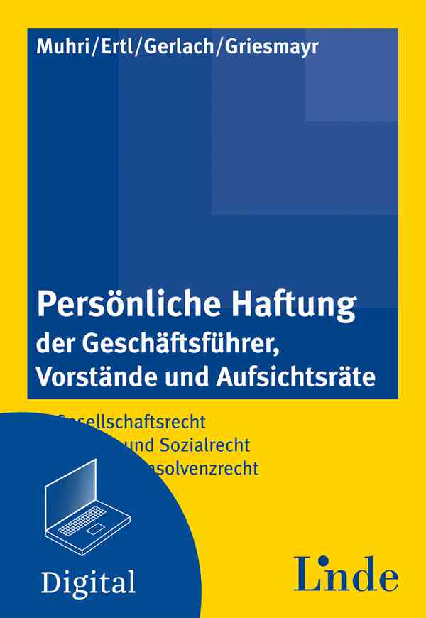 Persönliche Haftung der Geschäftsführer, Vorstände und Aufsichtsräte