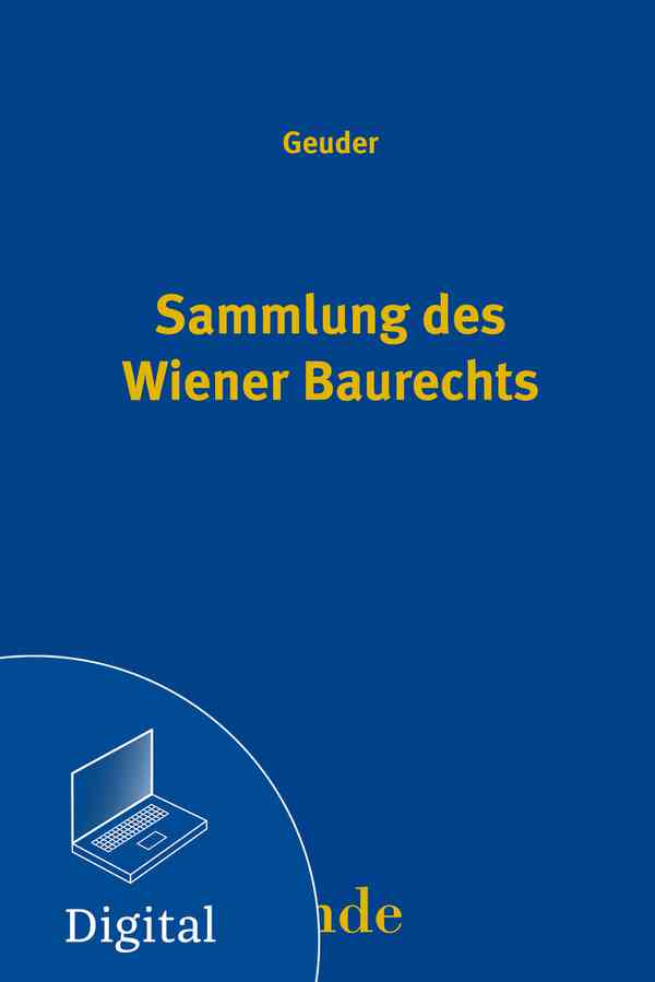 Sammlung des Wiener Baurechts GW inkl. 3. ErgLfg