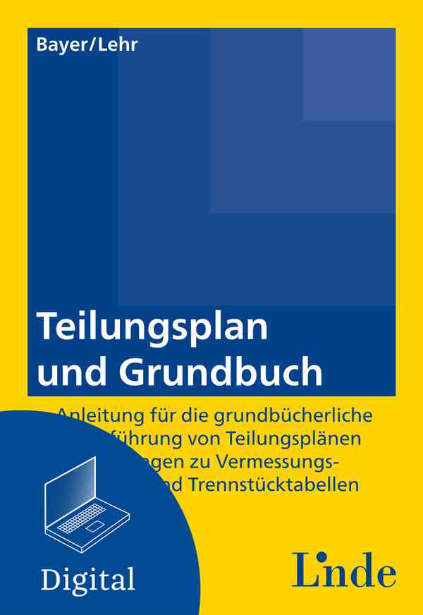 Teilungsplan und Grundbuch