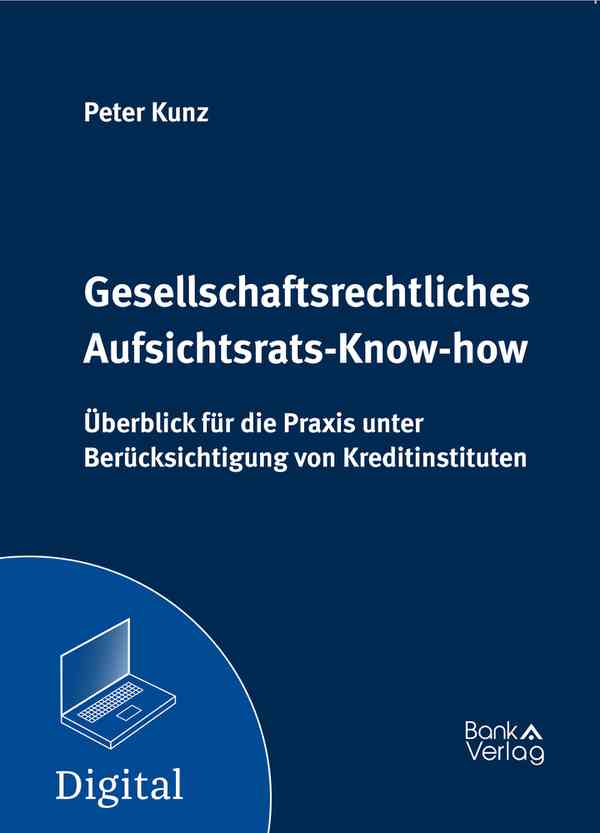 Gesellschaftsrechtliches Aufsichtsrats-Know-how