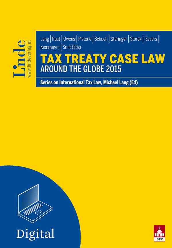 Tax Treaty Case Law around the Globe 2015
