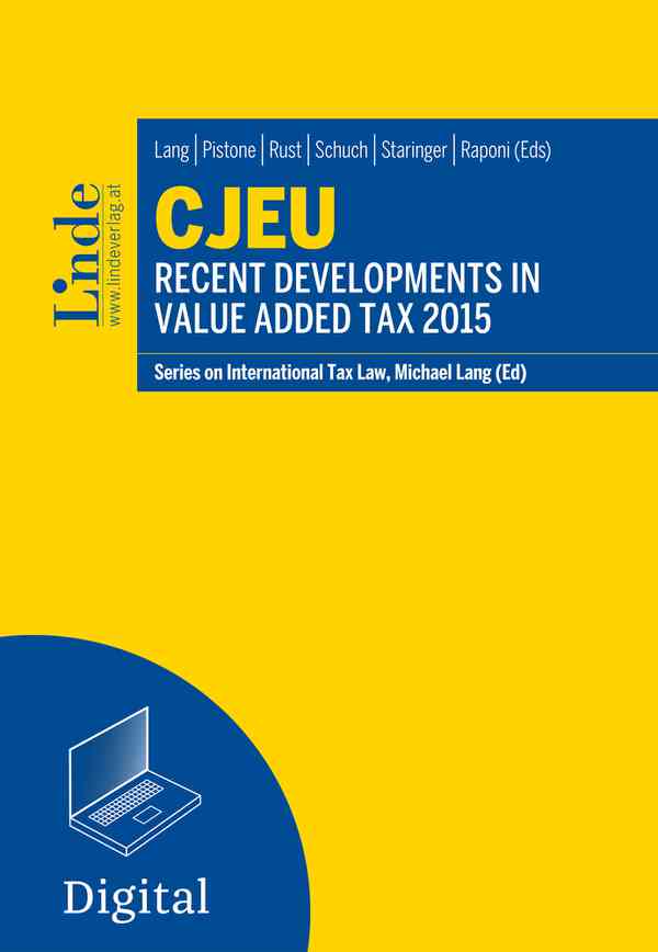 CJEU - Recent Developments in Value Added Tax 2015