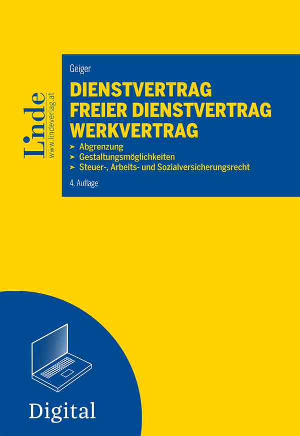 Dienstvertrag - freier Dienstvertrag - Werkvertrag
