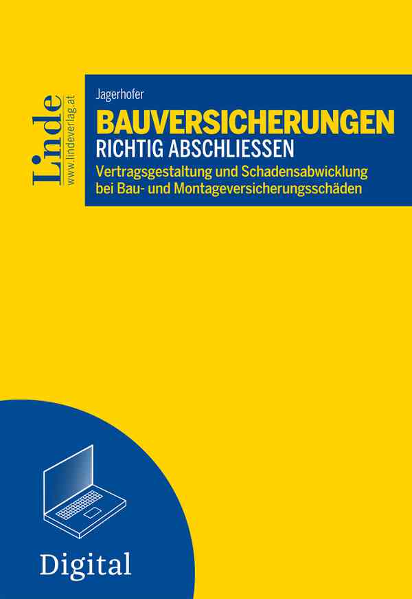 Bauversicherungen richtig abschließen