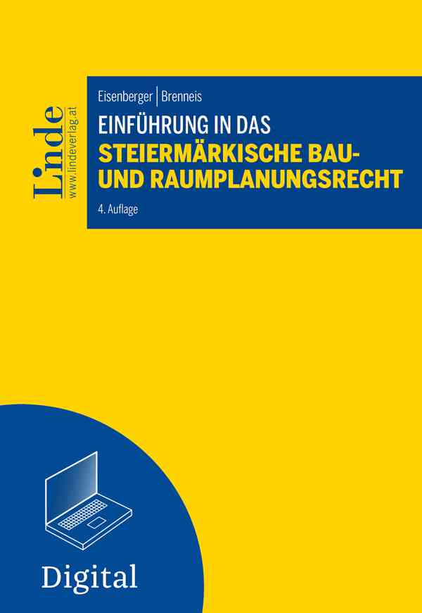 Einführung in das Steiermärkische Bau- und Raumplanungsrecht
