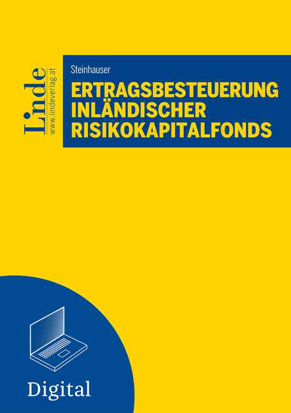 Ertragsbesteuerung inländischer Risikokapitalfonds