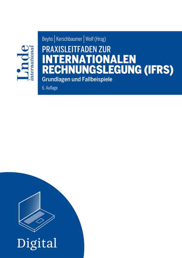Praxisleitfaden zur internationalen Rechnungslegung (IFRS)