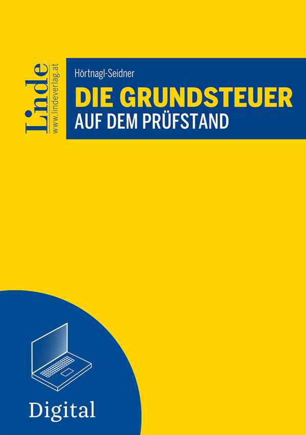 Die Grundsteuer auf dem Prüfstand