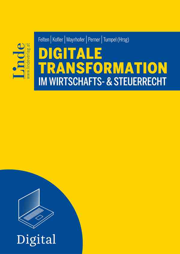 Digitale Transformation im Wirtschafts- & Steuerrecht