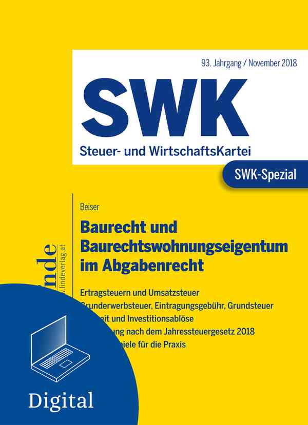 SWK-Spezial Baurecht und Baurechtswohnungseigentum im Abgabenrecht