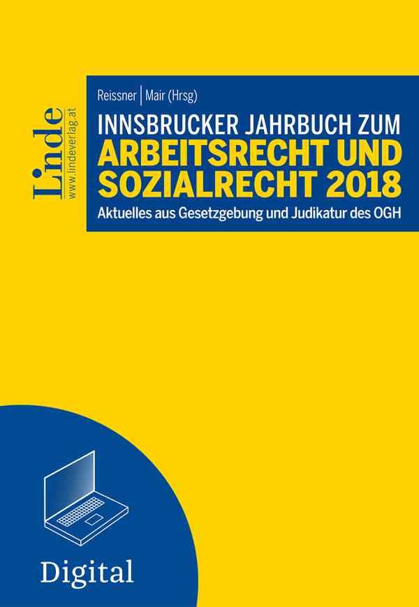 Innsbrucker Jahrbuch zum Arbeitsrecht und Sozialrecht 2018