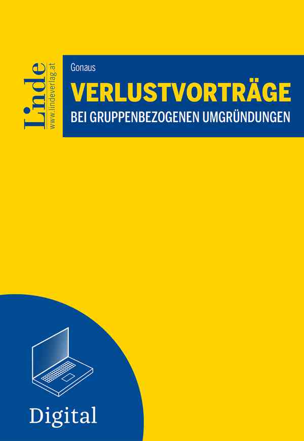 Verlustvorträge bei gruppenbezogenen Umgründungen