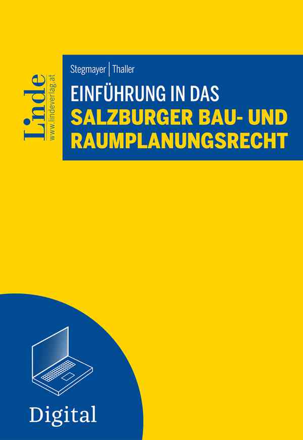 Einführung in das Salzburger Bau- und Raumplanungsrecht