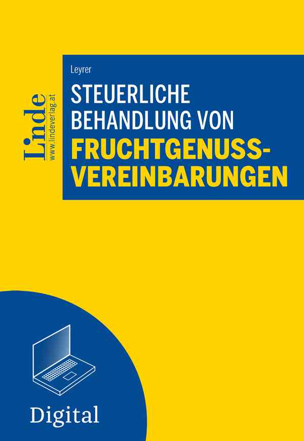 Steuerliche Behandlung von Fruchtgenussvereinbarungen
