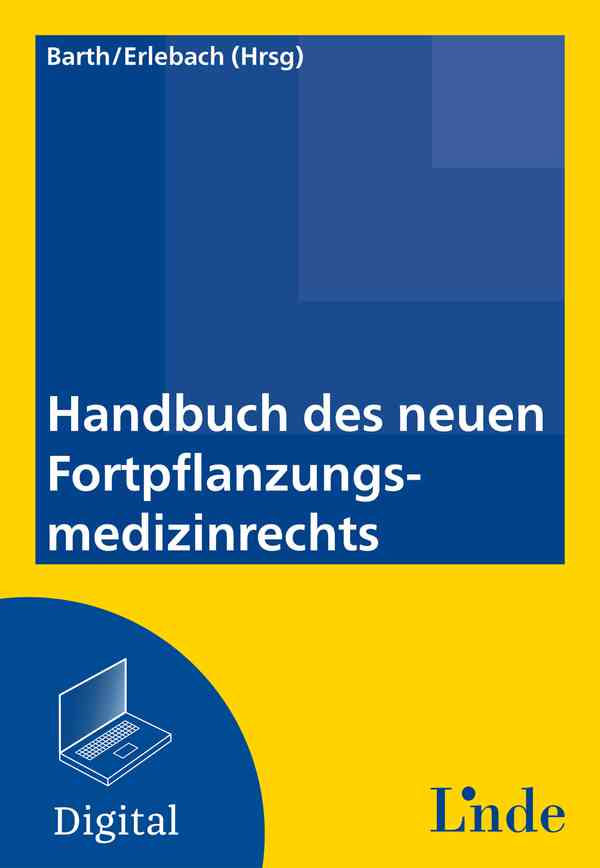 Handbuch des neuen Fortpflanzungsmedizinrechts