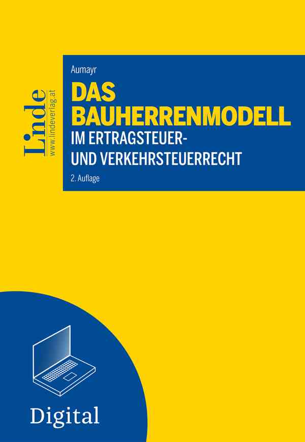 Das Bauherrenmodell im Ertragsteuer- und Verkehrsteuerrecht